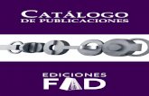 Catalogo vigente 2017 - FAD 2017.pdf · Filosofía de la imagen lenguaje, imagen y representación Fernando Zamora Águila 2008, 368 p., b/n, 23 x 17 cm, 700 g 4ta reimpresión, 2015