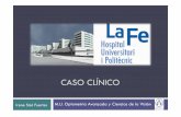 CASO CLÍNICO fe - Universitat de València clinicos web/Irene siso.pdf · Refracción subjetiva: Esf cil eje AV OD +4.50 -1.75 5 0.8 OI +5.00 -2.00 180 0.9 Test de Worth Dominancia