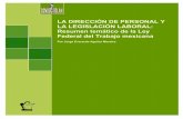 LA DIRECCIÓN DE PERSONAL Y LA LEGISLACIÓN LABORAL: Resumen ... · Aguilar-Morales, J.E. (2011) La dirección de personal y la legislación laboral: resumen temático de la Ley Federal