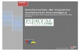 Declaración de Impacto Ambiental Estratégica Adopción del Plan Especial para el Portal del Futuro (29/IX/08) i Declaración de Impacto Ambiental Estratégica (DIA-E) para la Adopción