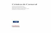 Crónicas de Carnaval - publicaciones.caf.compublicaciones.caf.com/media/1417/208.pdf · Fue en esta ciudad, en una noche de brisas de diciembre de 1993, donde Gabriel García Márquez,