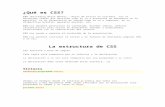 carloshurtado-cur.webnode.es  · Web view¿Qué es CSS? C. S. S (C. ascading S. tyle S. heets - Hojas de Estilo en Cascada), son un mecanismo simple que describe como se va a presentar