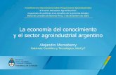La economía del conocimiento ci y el sector …inai.org.ar/archivos/notas/5 - II Conferencia INAI - Alejandro... · competitiva, debido a una industrialización relativamente poco
