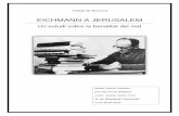EICHMANN A JERUSALEMpersonal.biada.org/~eureka/wp-content/uploads/2014/03/TREBALL... · TREBALL DE RECERCA Eichmann a Jerusalem. Un estudi sobre la banalitat del mal Marta Patrón