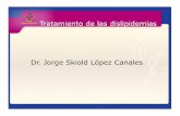 Dr. Jorge Skiold López Canalesmixacademico.alianzamedicamexicana.com/ciencias... · Secuestradores de ácidos biliares Son apropiados para su uso en pacientes jóvenes así como