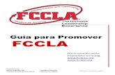 Guía para Promover FCCLA - fcclapr.org · 2013 FFCCLA – 1ra Edición español ... personal, la vida en familia, ... Himno Oficial POR: ANA PAGÁN DE RODRÍGUEZ 2 .