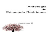 Antología de Edmundo Rodriguez - poemas-del-alma.com · caminante soy las hojas ¡ ah la lluvia ! nos reuniremos en fusiÓn del espÍritu en el eterno hogar ... feliz de servir somos