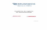 Cuaderno de registro de mantenimientodownload.brunswick-marine.com/filereader/file/pdf/4/eses/outboard/... · que la garantía del fabricante estándar de Mercury Marine (incluida