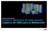 Cecilio De La Cruz, Febrero 2012 Cuadros … eléctricos de baja tensión Cuadros de ABB para la distribución Cecilio De La Cruz, Febrero 2012 Garbagnate Monastero (Lc) • ...
