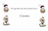 programa de lectoescritura vocales-0aulasptmariareinaeskola.es/app/download/15443753/... · Asimilación de los objetivos por parte del administrador del programa que tiene que tener