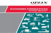 ACCIONES FORMATIVAS - opein.com · El curso de Operador de Grúa Hidráulica Articulada sobre camión garantizará que el trabajador demuestre su profesionalidad en el uso y manejo