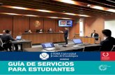 GUÍA DE SERVICIOS PARA ESTUDIANTES - oci02.img.iteso.mxoci02.img.iteso.mx/Folleteria-ITESO/Licenciaturas/Manual de... · GUÍA DE SERVICIOS PARA ESTUDIANTES. ... dispuesto a procurar