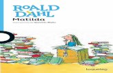 Matilda - loqueleo Literatura infantil y juvenil de … obras de Roald Dahl no solo ofrecen historias apasionantes... ¿Sabías que un 10 % de los derechos de autor* de este libro