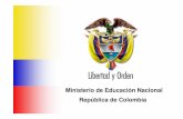 Ministerio de Educación Nacional República de Colombiacolombiaaprende.edu.co/html/mediateca/1607/articles-132946_archivo.… · • Las acciones del Ministerio de Educación Nacional