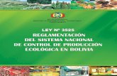 REPÚBLICA DE BOLIVIA - aopeb.orgaopeb.org/.../uploads/2016/03/Bolivia-Ley-3525-y-Reglamentos-SNCPE… · Oficina de la Organización Mundial para la Agricultura y Alimentación ...