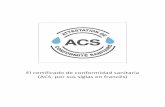 El certificado de conformidad sanitaria (ACS, por sus ... · Demigneux, solicitó a la ESCOM, Escuela Superior de Química Orgánica y Mineral (Compiègne, Oise, establecimiento de