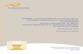 INFORME DE EVALUACIÓN DE LA CALIDAD DE LAS … Evaluacin/Informe... · El objetivo de este informe de evaluación de la calidad de las acciones formativas es ... formativas y al