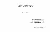 UNIVERSIDAD AUTONOMA DE COAHUILA STUAC 2012-2014.pdf · Contrato Colectivo de Trabajo 2012-2014