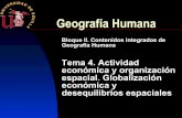 Bloque II. Contenidos integrados de Geografía Humanatitulaciongeografia-sevilla.es/contenidos/profesores/materiales/... · Influencia de las políticas territoriales sobre la economía