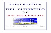 CONCRECIÓN DEL CURRÍCULO DE BACHILLERATO · Evaluación del 1er curso de Bachillerato 11 e.1.1. Evaluación ordinaria y extraordinaria 11 e.2. Evaluación de 2º curso de Bachillerato