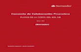 Convenio de Colaboración Financiera - Playas de la …agruplaya.com/noti/banco_santander_convenio_agrupacion.pdf · Santander Negocios – Banco Santander Acuerdo de colaboración