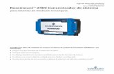 Rosemount 2460 Concentrador de sistema - Emerson · 2017-06-24 · Asegura una alta velocidad de actualización de datos. ... de sistema 2460 Bus primario Bus secundario Indicador