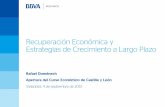 Recuperación Económica y Estrategias de Crecimiento … · La recuperación económica llega a Europa y España Crecimiento del PIB (%) Fuente: BBVA Research Tras una intensa crisis