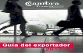 Guía del exportador - cambratgn.com · Guía del exportador 2 2017-18 ÍNDICE Presentación por Andreu Suriol, Presidente de la Cambra de Tarragona 1. OBJETIVOS DE LA GUÍA 2017-2018