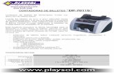 DP-7011 - playsol.complaysol.com/wp-content/...BILLETES-TOTALIZADORA-DP7011-FOLLETO.pdf · como decimos de lotería, cheques ... Actualizaciones de software mediante PC. Posibilidad