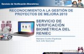 Mariano Cucho Espinoza Sub Jefe Nacional - Centro … · Servicio de Verificación Biométrica Lima, Septiembre de 2010 Mariano Cucho Espinoza Sub Jefe Nacional