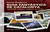 Guia fantàstica de Catalunya Tripa - angleeditorial.com sticadeCatalunya.pdf · Índex Pròleg 11 Introducció 13 1. Misteris de la prehistòria 17 L’enigma de les taules 17 Temples