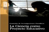 La Ciencia como Proyecto Educativo - Servicios ABCservicios2.abc.gov.ar/.../numero03/ArchivosParaDescargar/dossier.pdf · DOSSIER Entrevista a Carlos Gianella ABC: ... actitud está