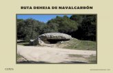 RUTA POR LA DEHESA DE NAVALCARBÓN - …asociacioncierzo.net/wp-content/uploads/2015/11/DEHESA-DE-NAVAL... · A lo largo del tiempo, en la Dehesa de Navalcarbón se han realizado