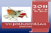 Dossier VII Folkomillas Festival 2011 - grupoodres.com folkomillas 2011.pdfJuegos y torneos infantiles. Artesanos, Caballeros, Zancudos, Teatro de ... Dossier VII Folkomillas Festival