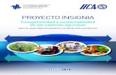 PROYECTO INSIGNIA - iica.int · Estudio de la institucionalidad y de modelos innovadores de cooperativismo y asociativismo, en alianza con la Asociación Cooperativa Internacional.