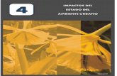 IMPACTOS DEL ESTADO DEL AMBIENTE URBANOsinia.minam.gob.pe/modsinia/public/docs/93.pdf · El desarrollo urbano de Lima y Callao, ha derivado en la utilización cada vez más intensa