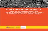 Salvador Rueda - juanadevega.orgjuanadevega.org/.../files/1713/196_guia_certificacion_urbanismo.pdf · Aunque los principios teóricos de la sostenibilidad urbana y el enfoque integrado