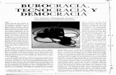 BUROCRACIA, TECNOCRACIA Y DEMOCRACIA' - Revista de la ... · quiere hacer", p. 192), ento nces la democracia, como un fin, t depende más, en su extensión y realización , de los