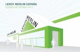 LEROY MERLIN ESPAÑA · 4.3 Tiendas más sostenibles 4.4 Tiendas con mejor gestión de residuos 4.5 Adaptación local 4.6 Comunidad local 5. TIENDAS LEROY MERLIN 6. CONTACTOS PRENSA