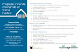 Programa vivienda Características de las viviendas …€¦ · a compartir vivienda, mediante valoración invidualizada. • Una vez recogidas y analizadas las solicitudes se propondrá