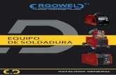 EQUIPO DE SOLDADURA - ergoweld.es · - Soldadura de todo tipo de electrodos - Display digital - Incorpora funciones: HOT START, LIFT ARC, HF y ANTI STICKING - Consumo 7KVA - Cable