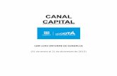 CBN 1045 INFORME DE GERENCIA (01 de enero al 31 de ... · Cundinamarca y los nuevos Departamentos. ... Canal Capital, al igual de los demás canales públicos de televisión, nacionales