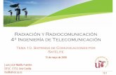 Radiación y Radiocomunicación 4º Ingeniería de …personal.us.es/murillo/docente/radio/documentos/tema10.pdf · •En comunicaciones móviles se trabaja en la banda L 1-2 GHz
