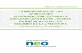 LA IMPORTANCIA DE LAS HABILIDADES SOCIOEMOCIONALES PARA LA ... · La importancia de las habilidades socioemocionales para la empleabilidad de los jóvenes en América Latina 18 BIBLIOGRAFÍA