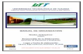UNIVERSIDAD TECNOLÓGICA DE TIJUANAcalidad.uttijuana.edu.mx/calidad/documentos_permitidos/D-PE-03... · IV. ORGANIGRAMA DEPARTAMENTAL, DESCRIPCIÓN DE FUNCIONES Y 23 PUESTOS ... Titular