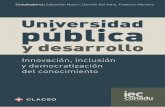 Compiladores: Sebastián Mauro, Damián Del Valle ... · 7 PRIMERA PARTE INNOVACIÓN, DESARROLLO Y POLÍTICA CIENTÍFICA Capítulo I Globalización, desarrollo y densidad nacional