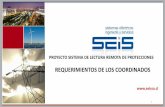 REQUERIMIENTOS DE LOS COORDINADOS · IEC 61850 Concentrador Coordinado Norte Centro Sur Concentrador Coordinador Convertidor de Protocolo. SLRP Repositorio de Archivos Reportes Predefinidos