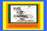 LA IMAGINACIÓN CREADORA - educreate.iacat.comeducreate.iacat.com/Biblioteca_prado/13.Dpd.Imaginacion_creativa.pdf · LA PERSONALIDAD CREATIVA: UNA AMBICIOSA META DEL DESARROLLO CREADOR
