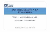 INTRODUCCIÓN A LA ECONOMÍA - upo.es · introducciÓn a la economÍa tema 1. la economÍa y los sistemas econÓmicos 1º grrll y rrhh, curso 2013-2014.