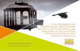 Las Tendencias Totalitarias del Estado Social y ...cedice.org.ve/wp-content/uploads/2012/12/Tendencias-Totalitarias... · ... el Estado de Derecho -en oposición a la arbitrariedad